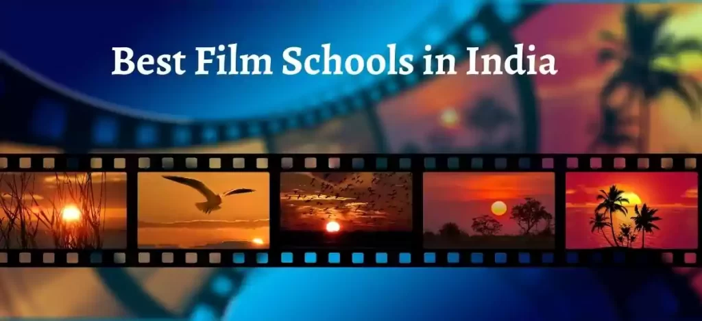 Best Film Schools in India