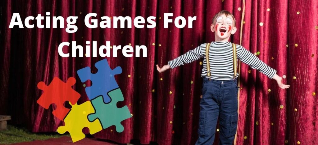 Acting Games For Kids