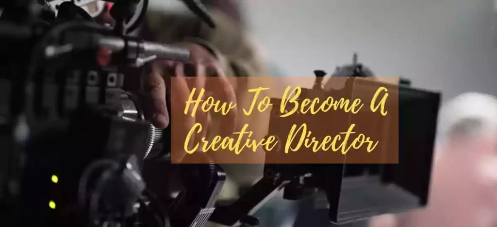 how to become a creative director