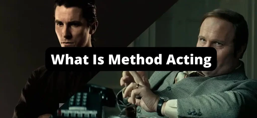 What Is Method Acting